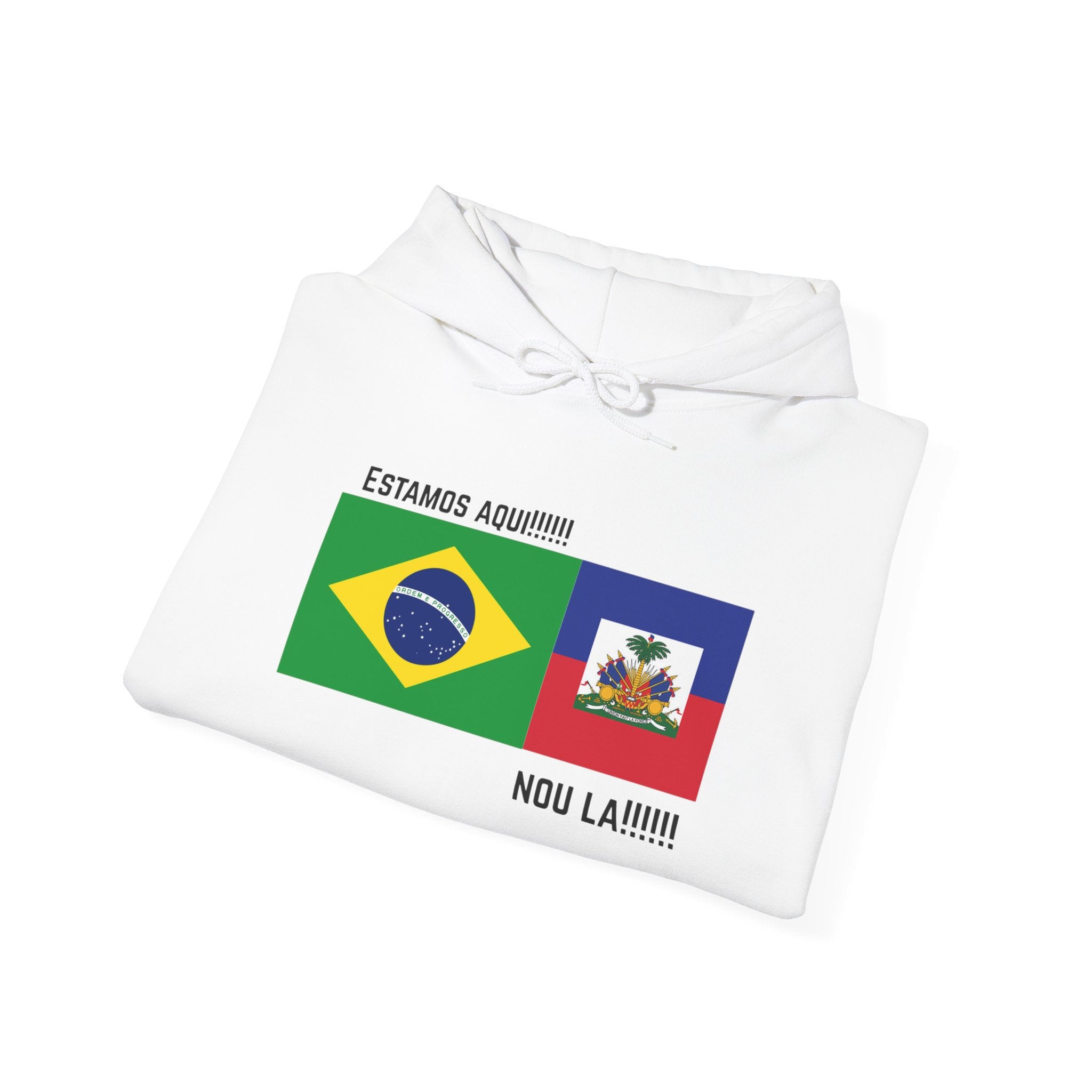 Vi-Hoodie Haiti Brazil Flag Hoodie — "Estamos Aqui!!! Nou La!!!!!"