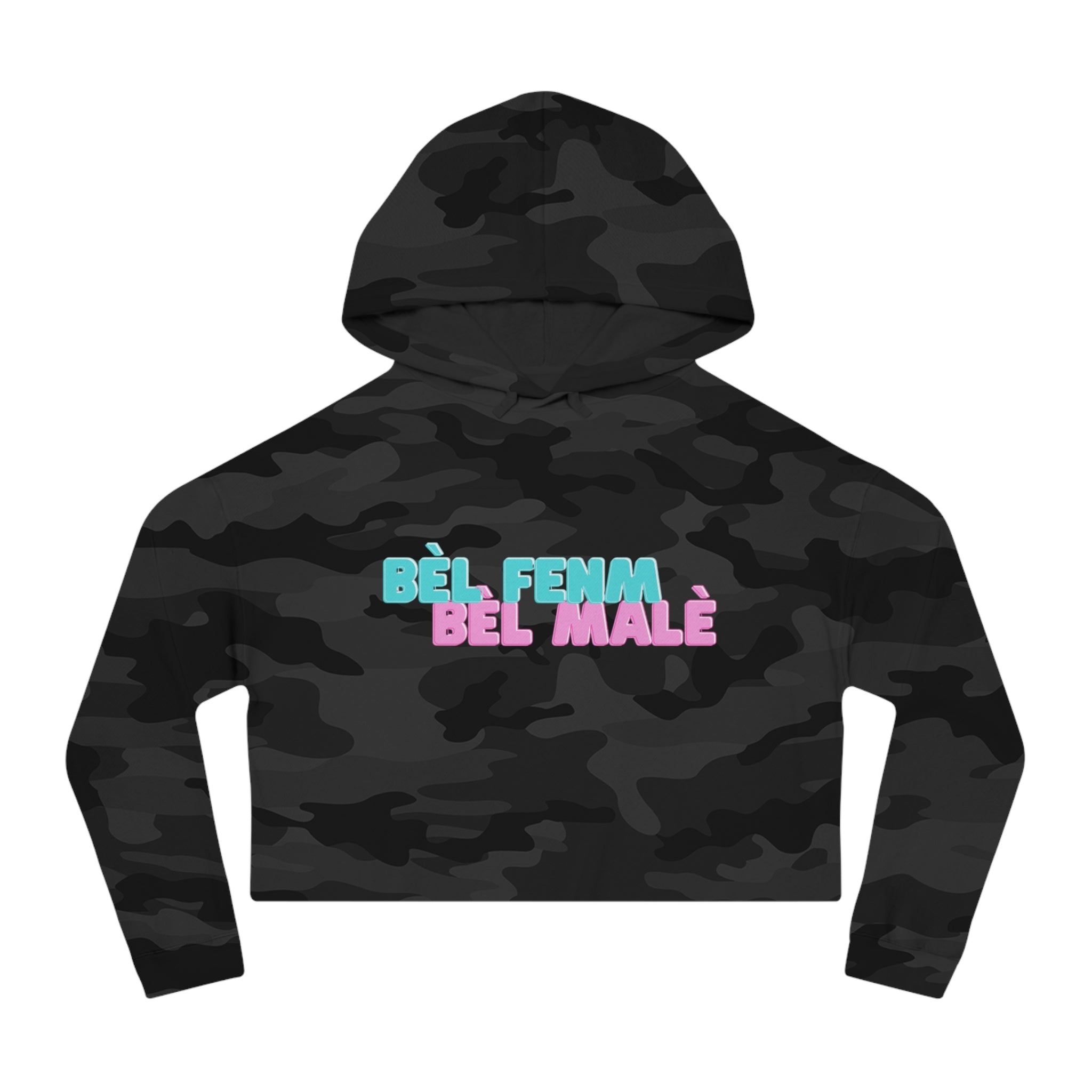Crop Vi-Hoodie - "Bèl Fenm Bèl Malè