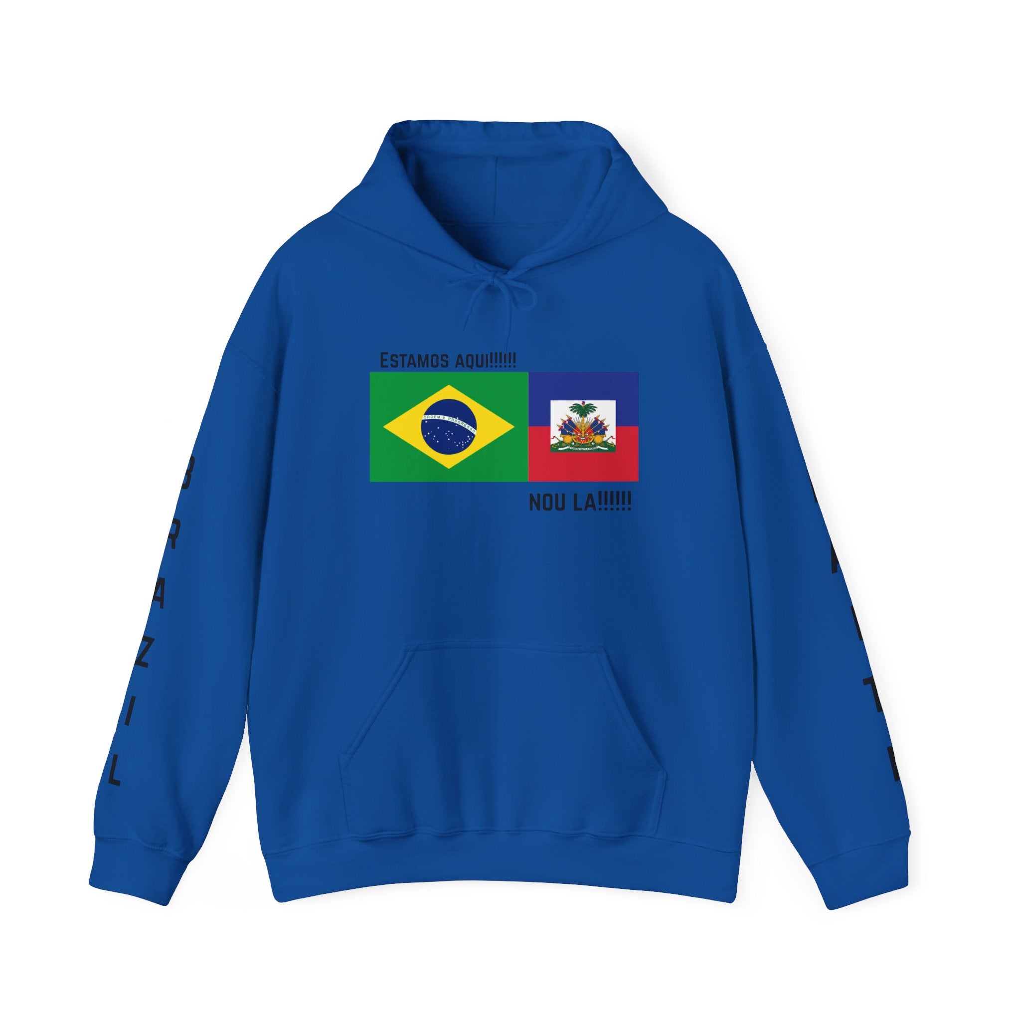 Vi-Hoodie Haiti Brazil Flag Hoodie — "Estamos Aqui!!! Nou La!!!!!"