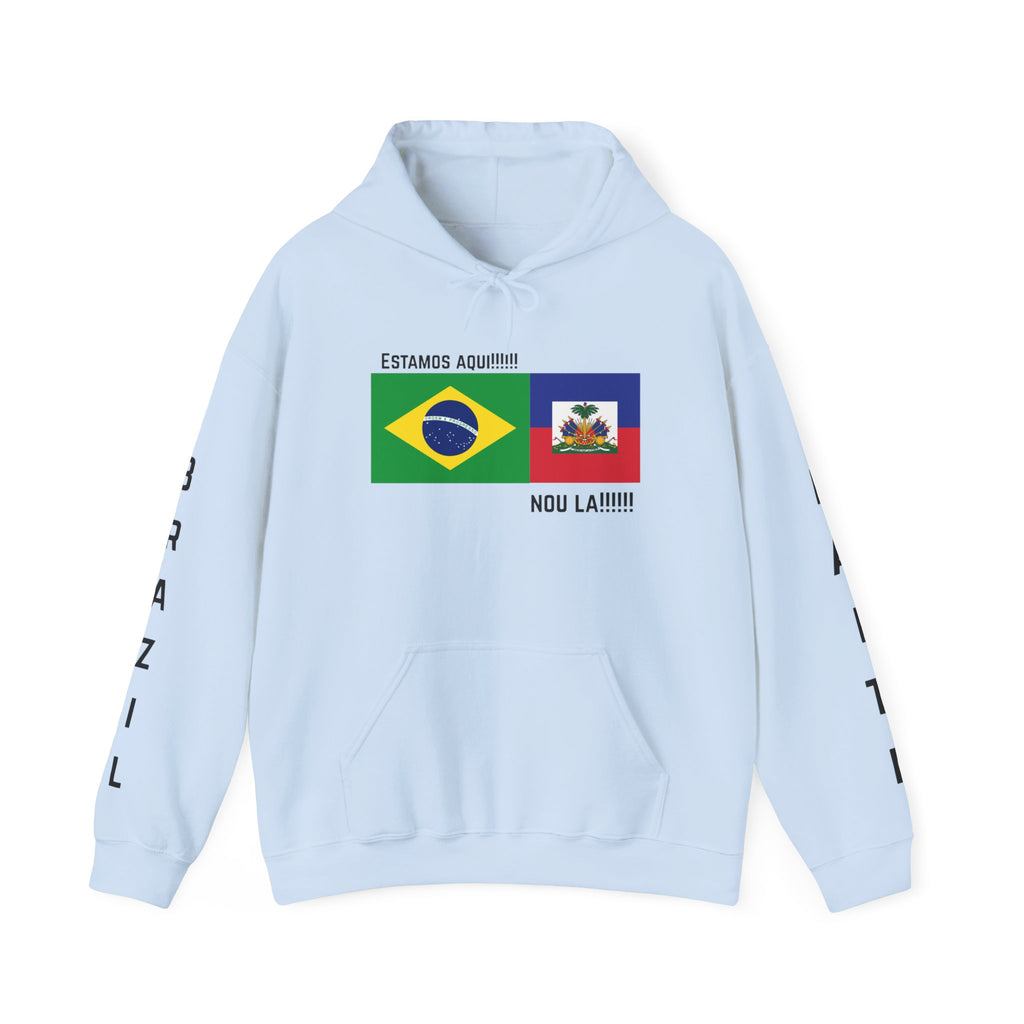 Vi-Hoodie Haiti Brazil Flag Hoodie — "Estamos Aqui!!! Nou La!!!!!"