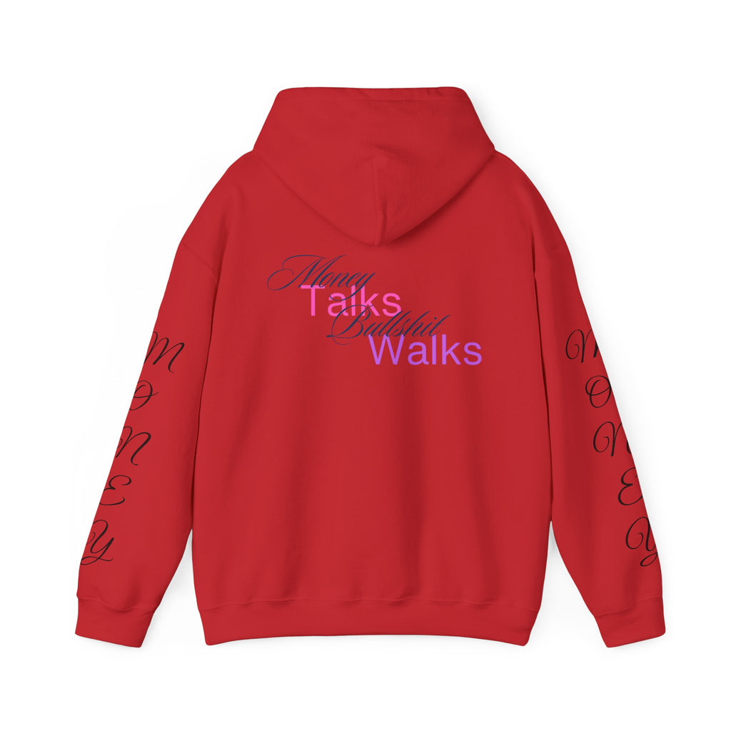 Vi-Hoodie — "Money Talks, Bullshit Walks"