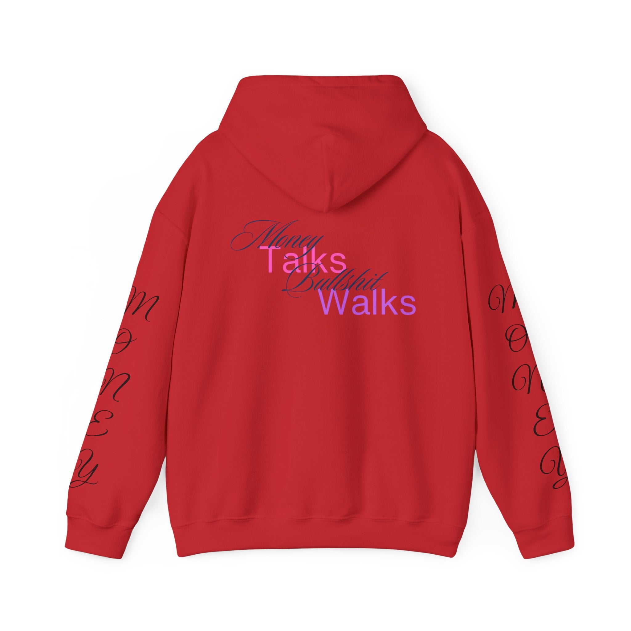 Vi-Hoodie — "Money Talks, Bullshit Walks"