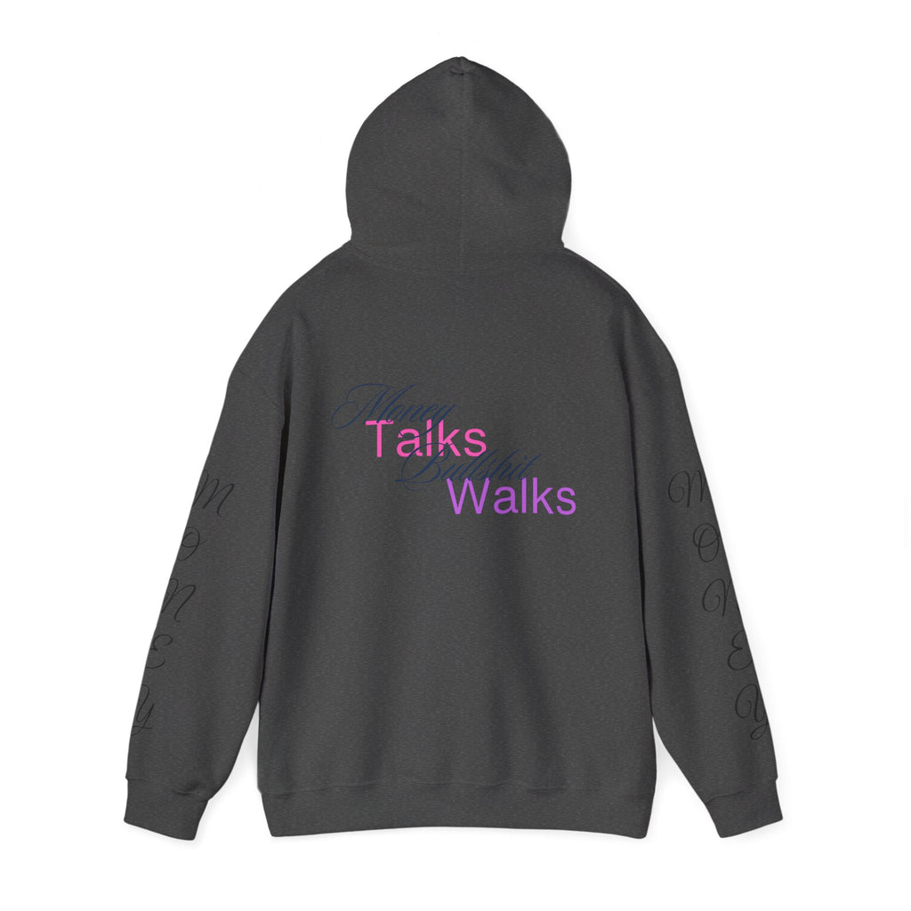 Vi-Hoodie — "Money Talks, Bullshit Walks"