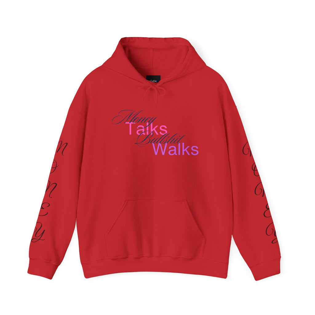 Vi-Hoodie — "Money Talks, Bullshit Walks"